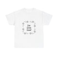 Let Love Lead white shirt