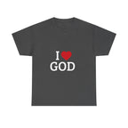 I Love God T-Shirt