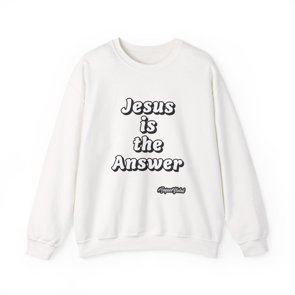 Jesus is the answer Sweatshirt