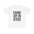 Found Joy in Jesus T-shirt