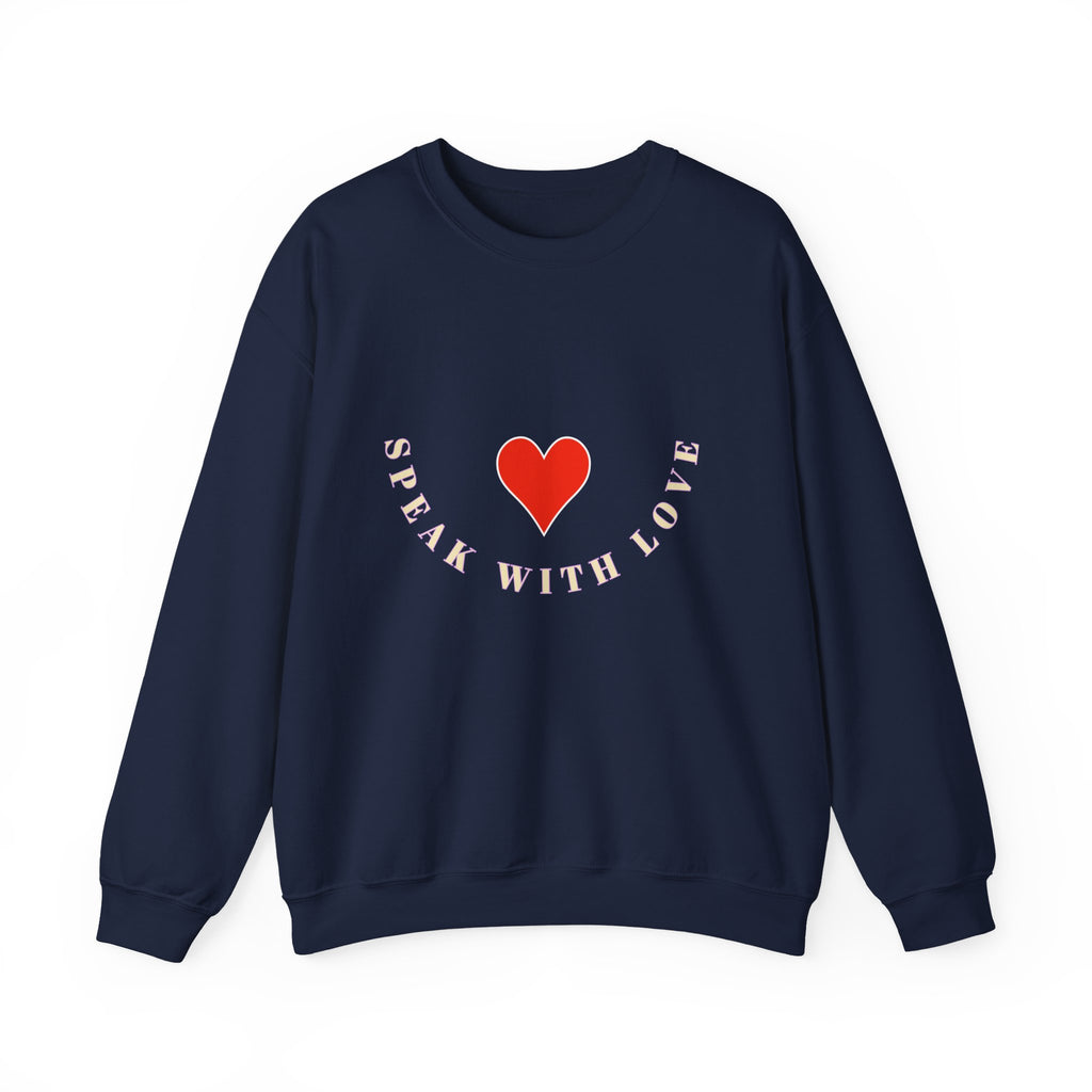 Speak with Love Sweatshirt