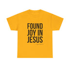 Found Joy in Jesus T-shirt
