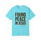 Found Peace in Jesus T-shirt