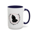 Prayer Changes Everything Coffee Mug 11/15oz