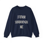 Favor Surrounds Me Sweatshirt