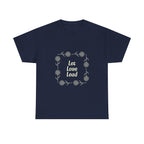 Let Love Lead t-shirt