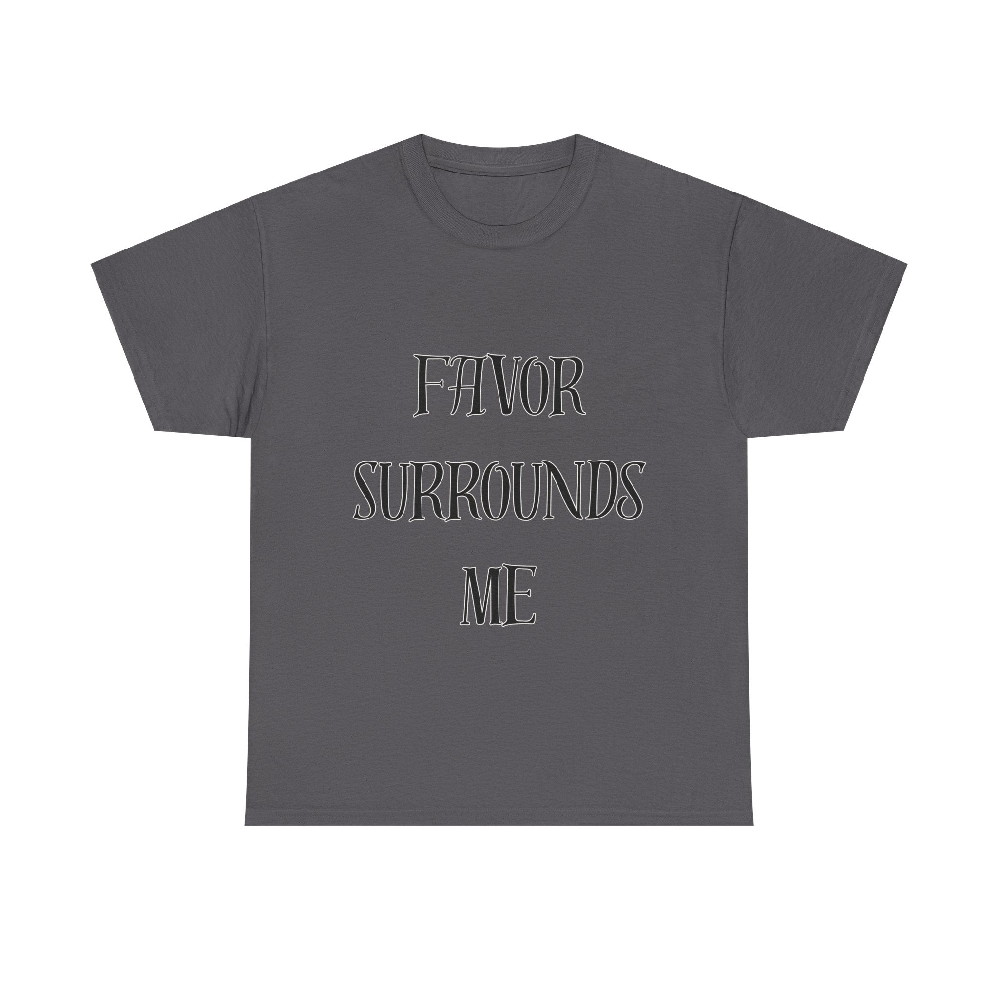 Favor Surrounds Me T-Shirt