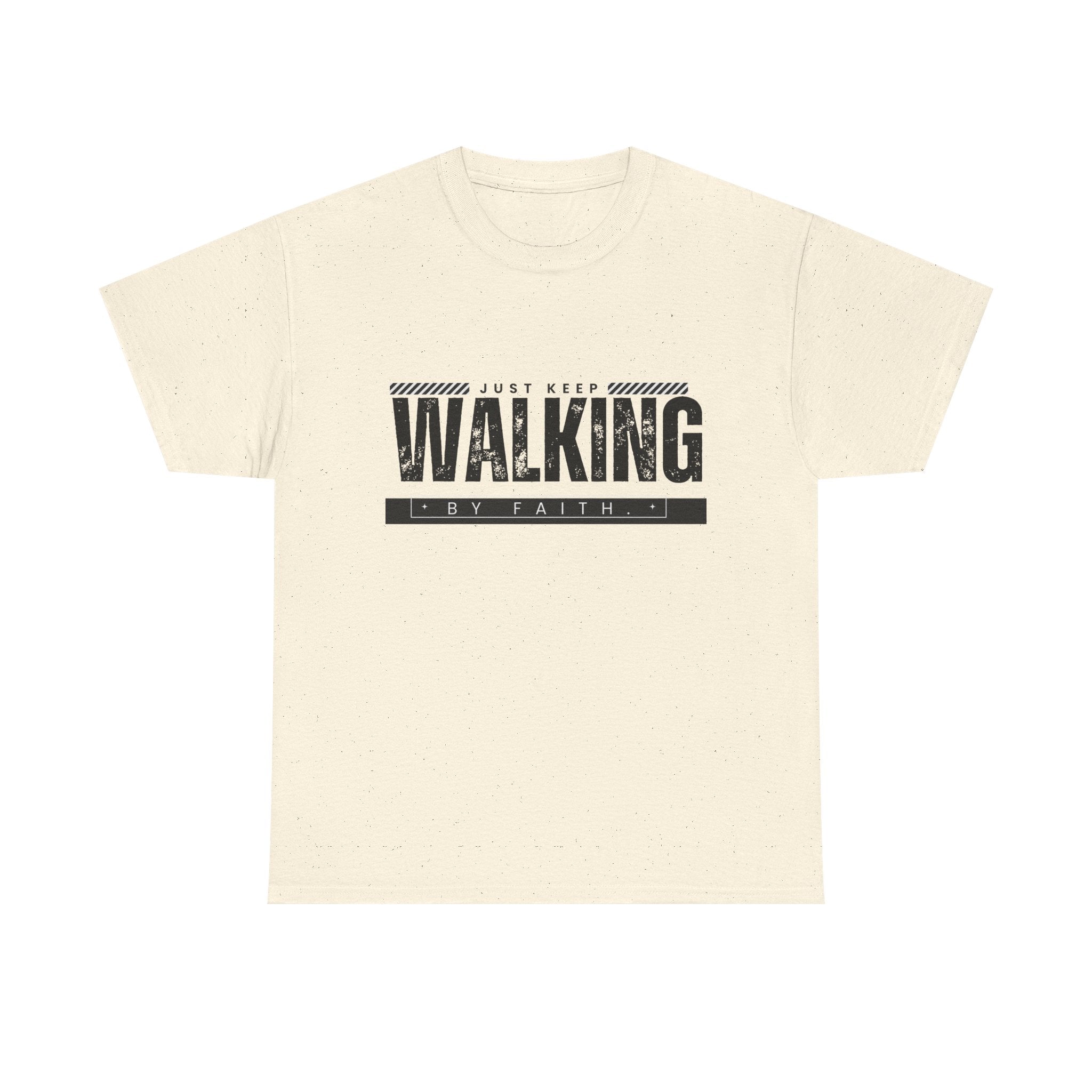 Walking by Faith T-shirt