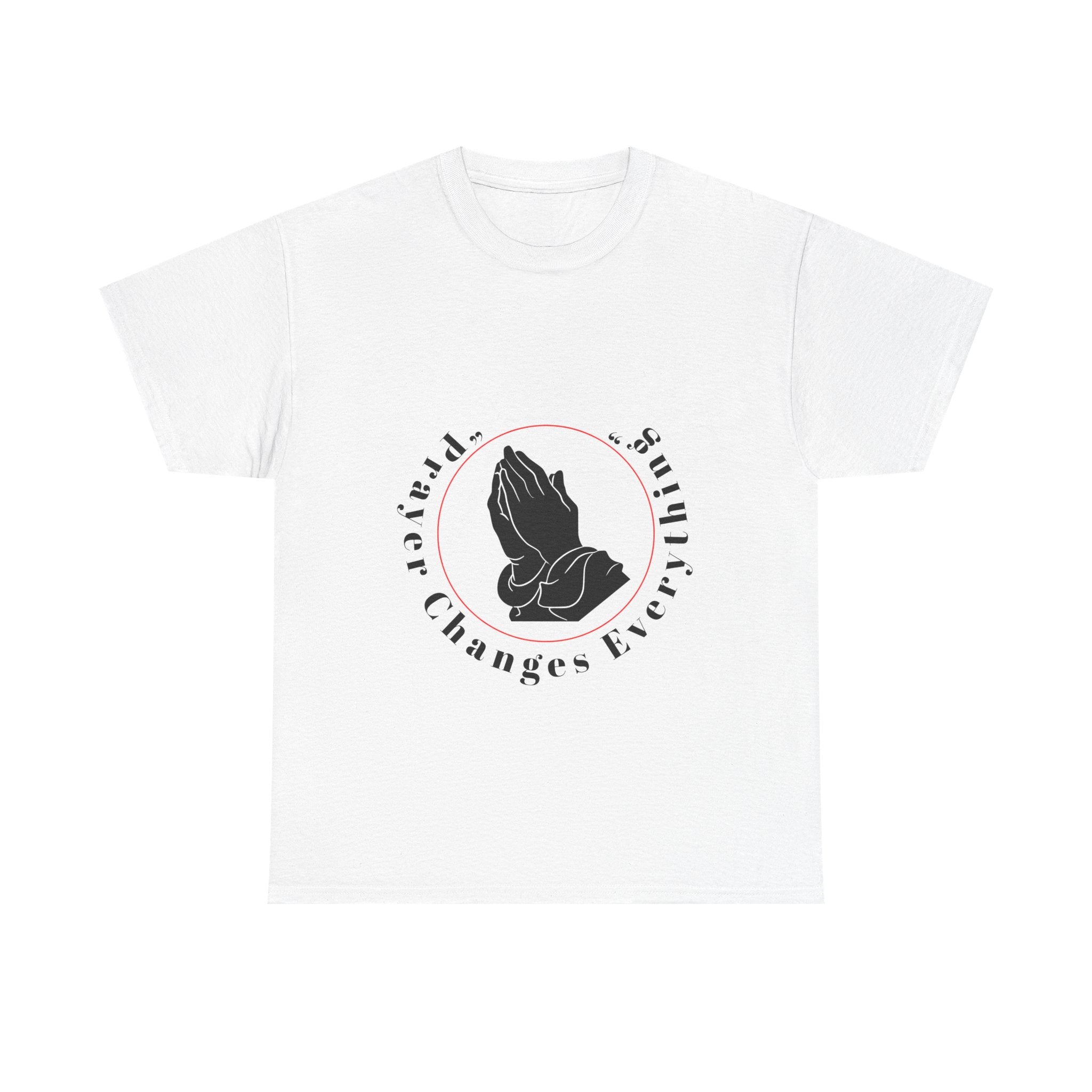 Prayer Changes Everything Tshirt