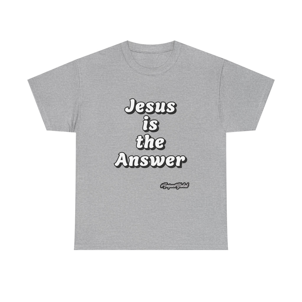 JESUS is the Answer T-Shirt