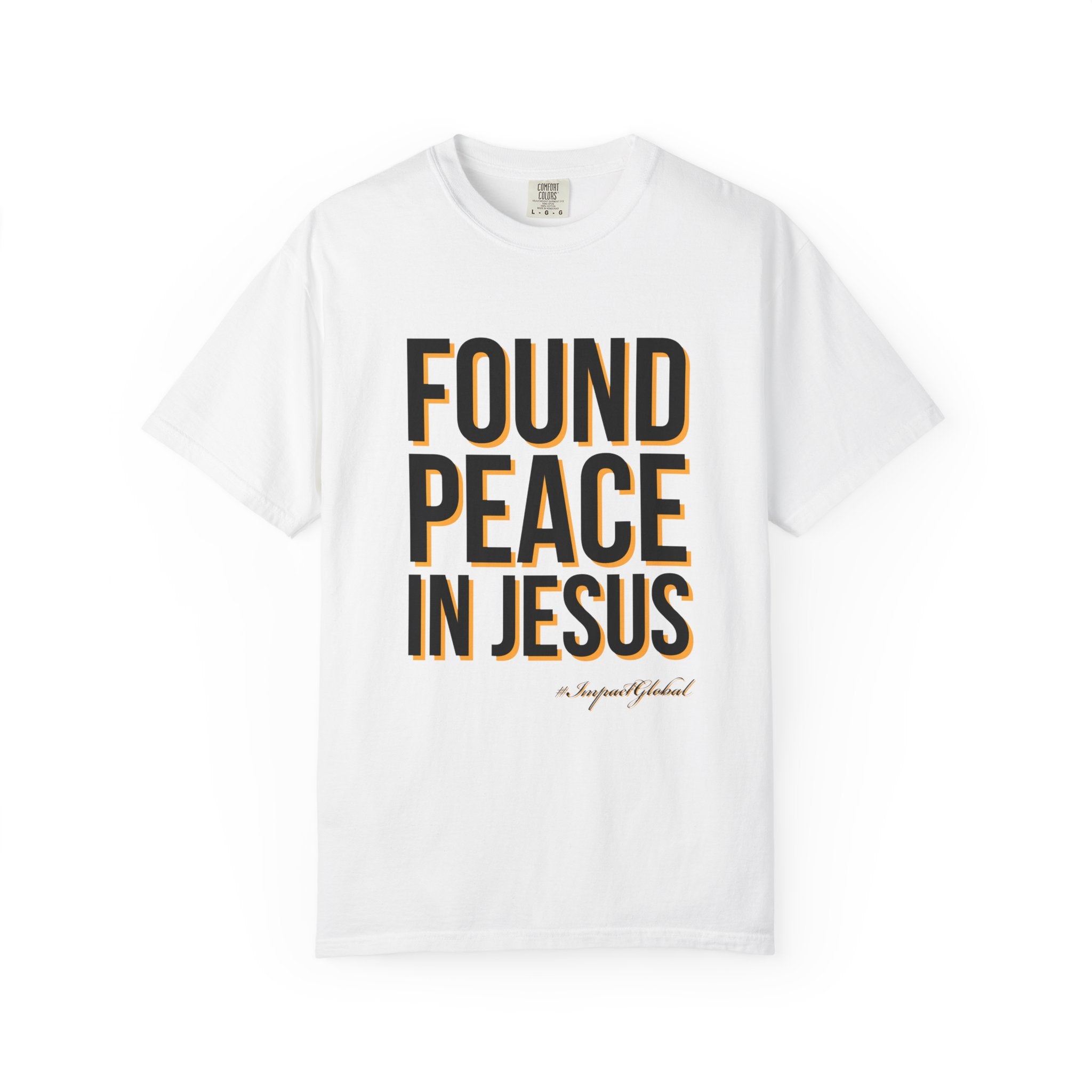 Found Peace in Jesus T-shirt