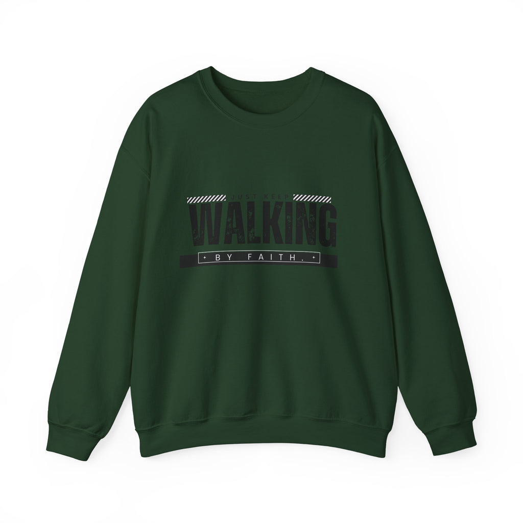 Just Keep Walking Sweatshirt