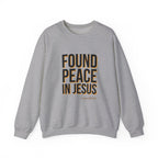 Found Peace in Jesus Sweatshirt