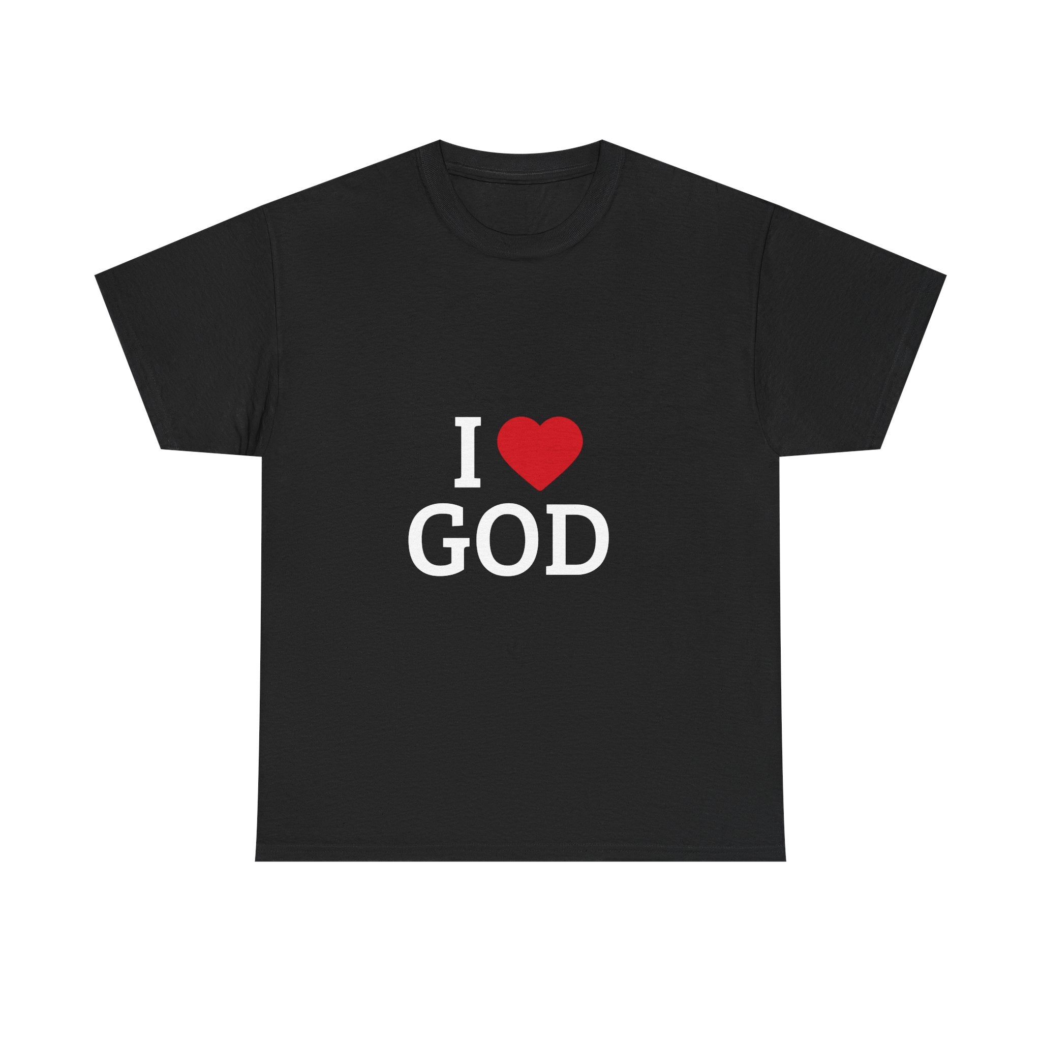 I Love God T-Shirt