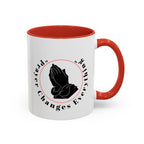 Prayer Changes Everything Coffee Mug 11/15oz