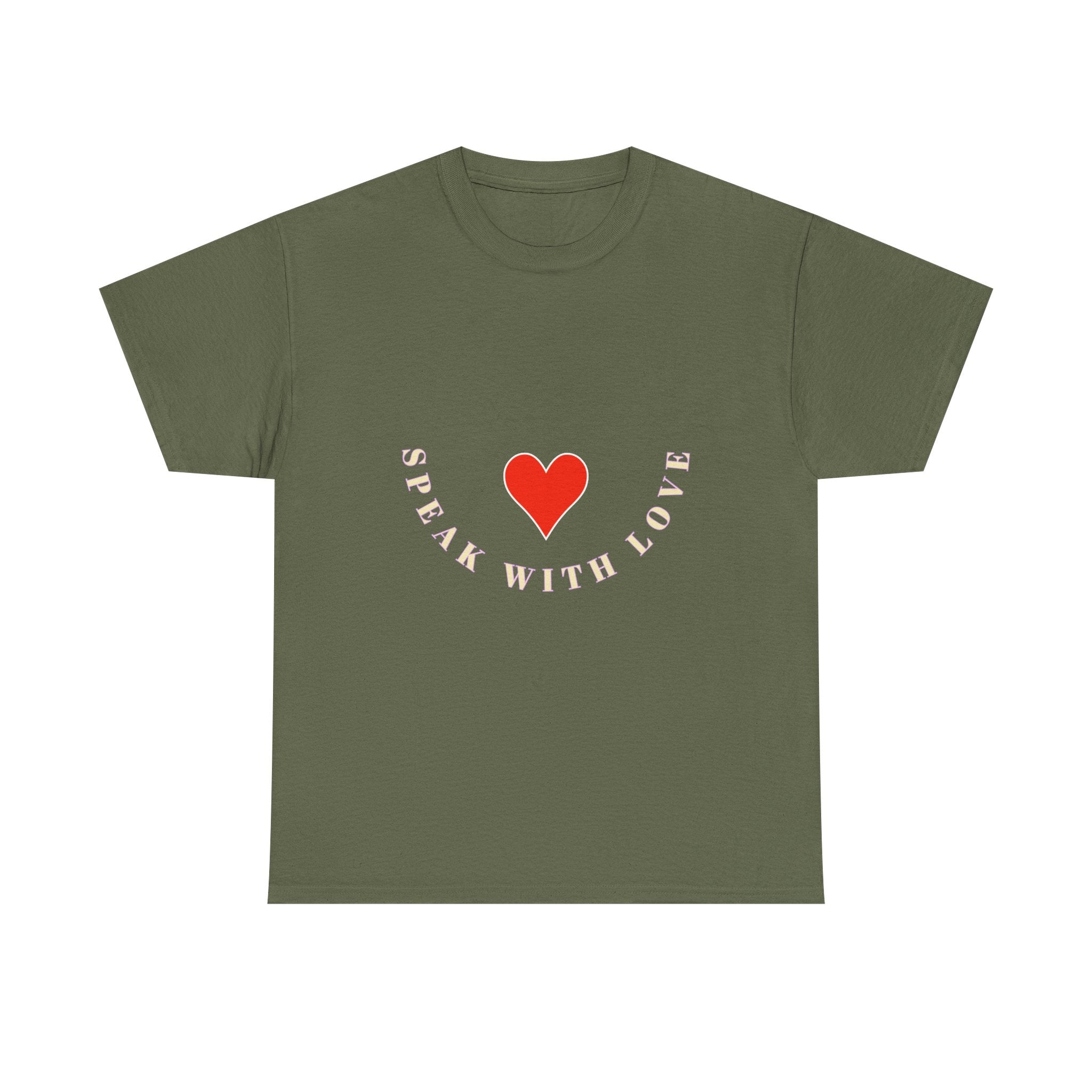 Speak With Love T-Shirt