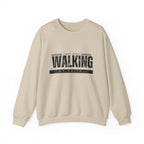 Just Keep Walking Sweatshirt