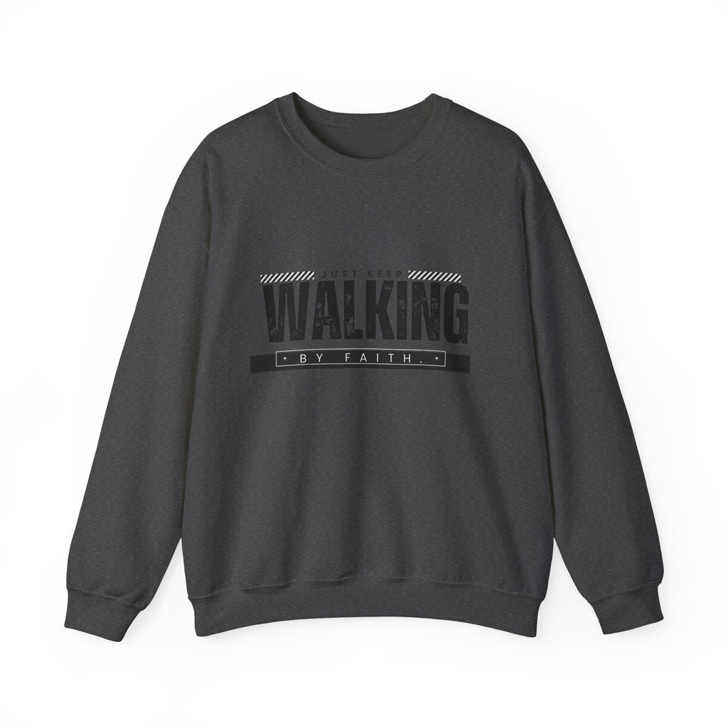 Just Keep Walking Sweatshirt