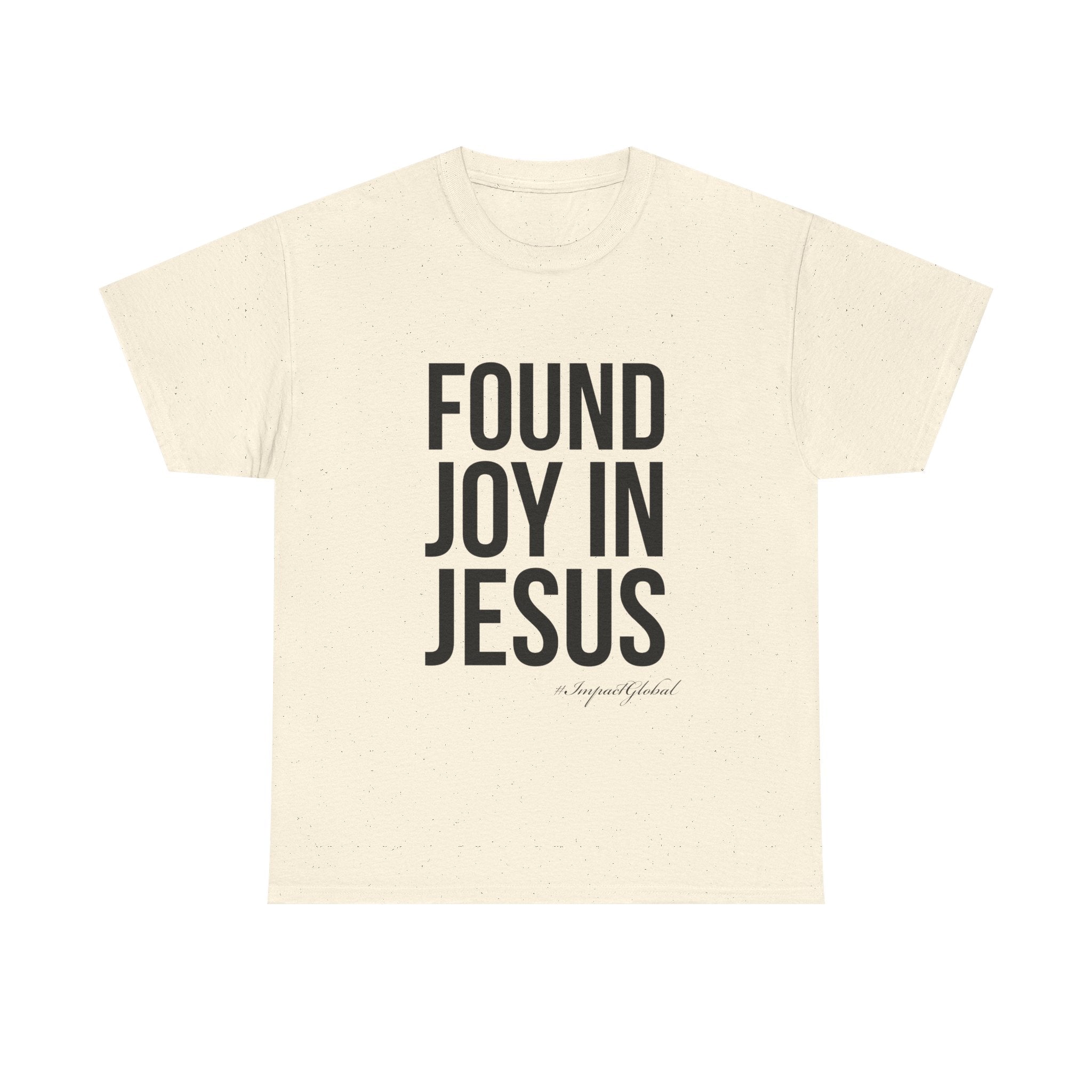 Found Joy in Jesus T-shirt