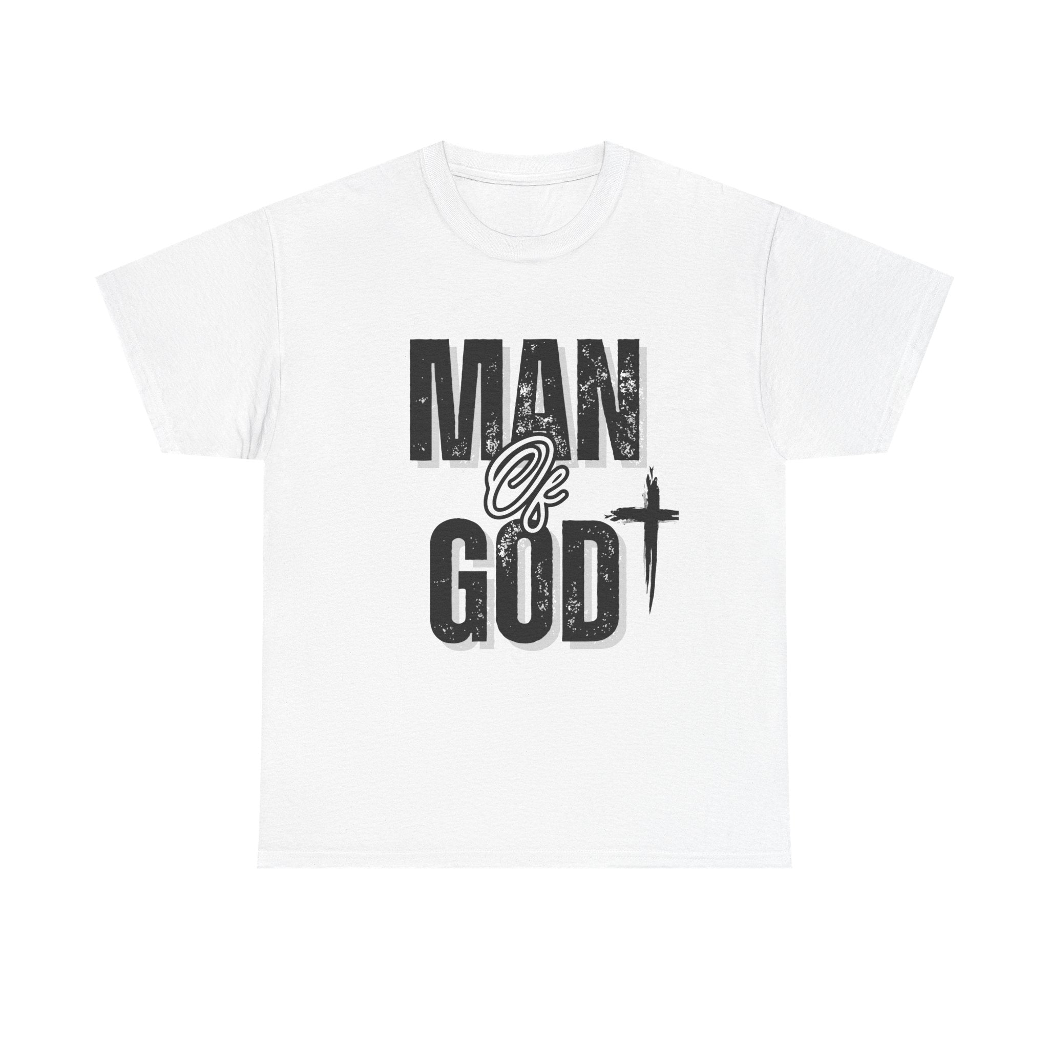 Man of God T-Shirt