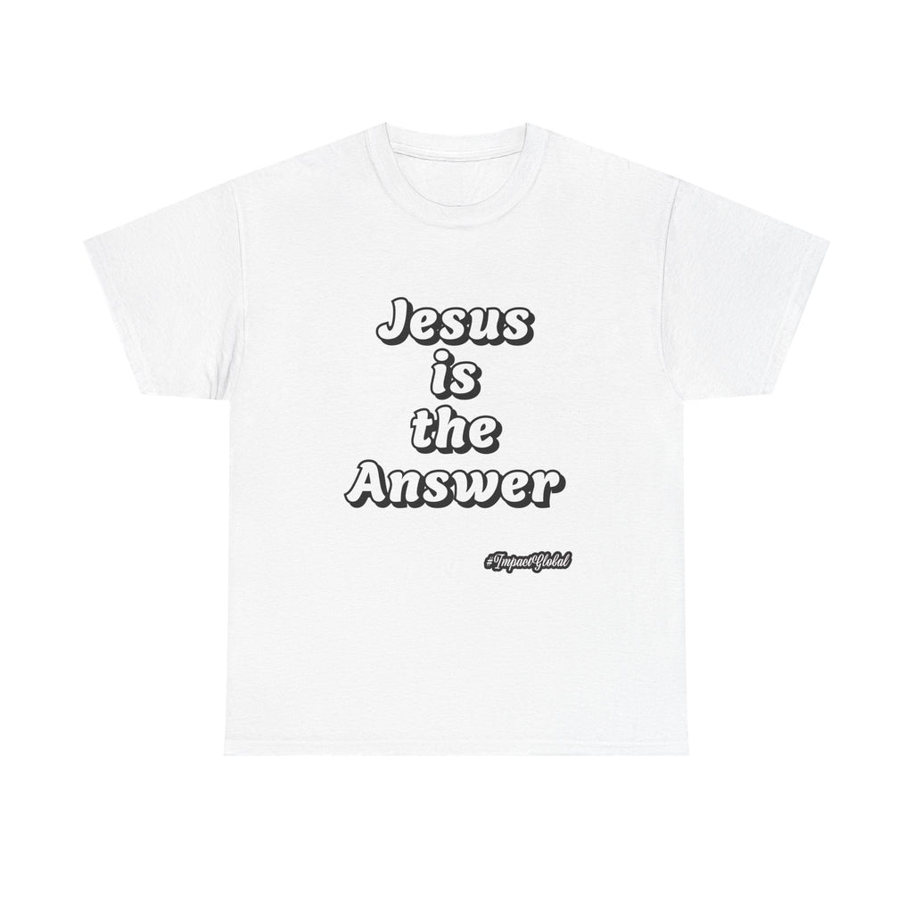 JESUS is the Answer T-Shirt