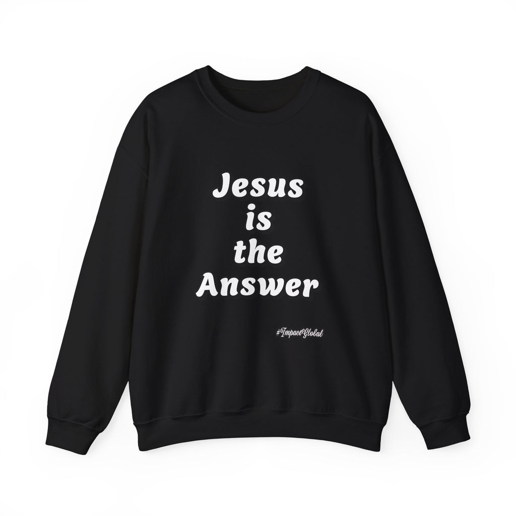 Jesus is the answer Sweatshirt