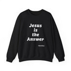 Jesus is the answer Sweatshirt