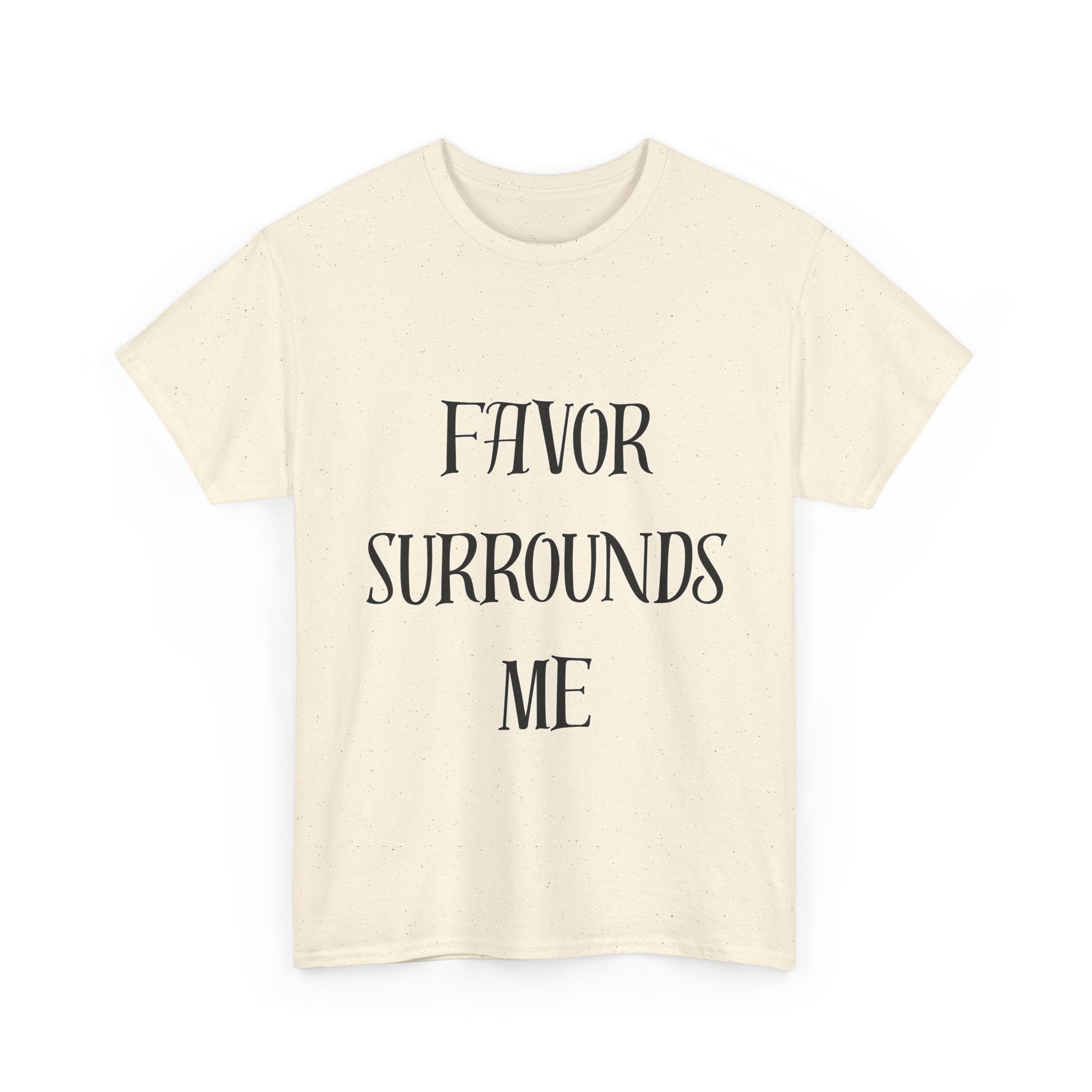 Favor Surrounds Me T-Shirt