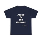 JESUS is the Answer T-Shirt