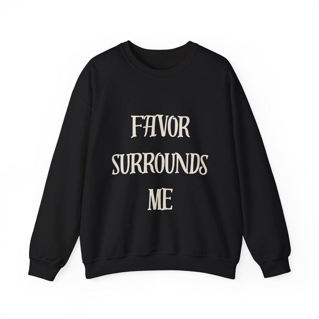 Favor Surrounds Me Sweatshirt