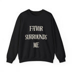 Favor Surrounds Me Sweatshirt