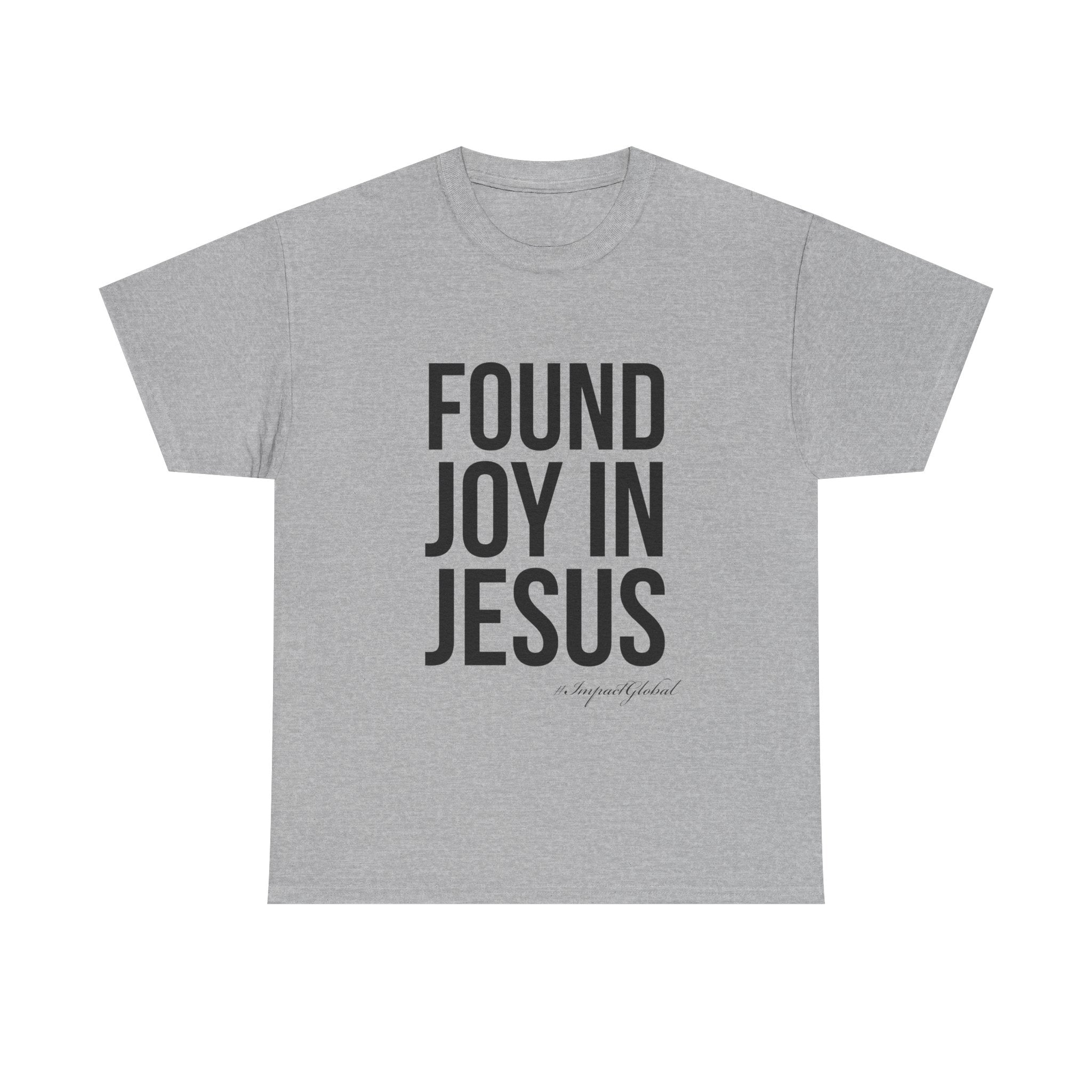 Found Joy in Jesus T-shirt