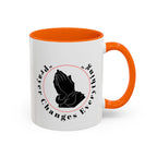 Prayer Changes Everything Coffee Mug 11/15oz