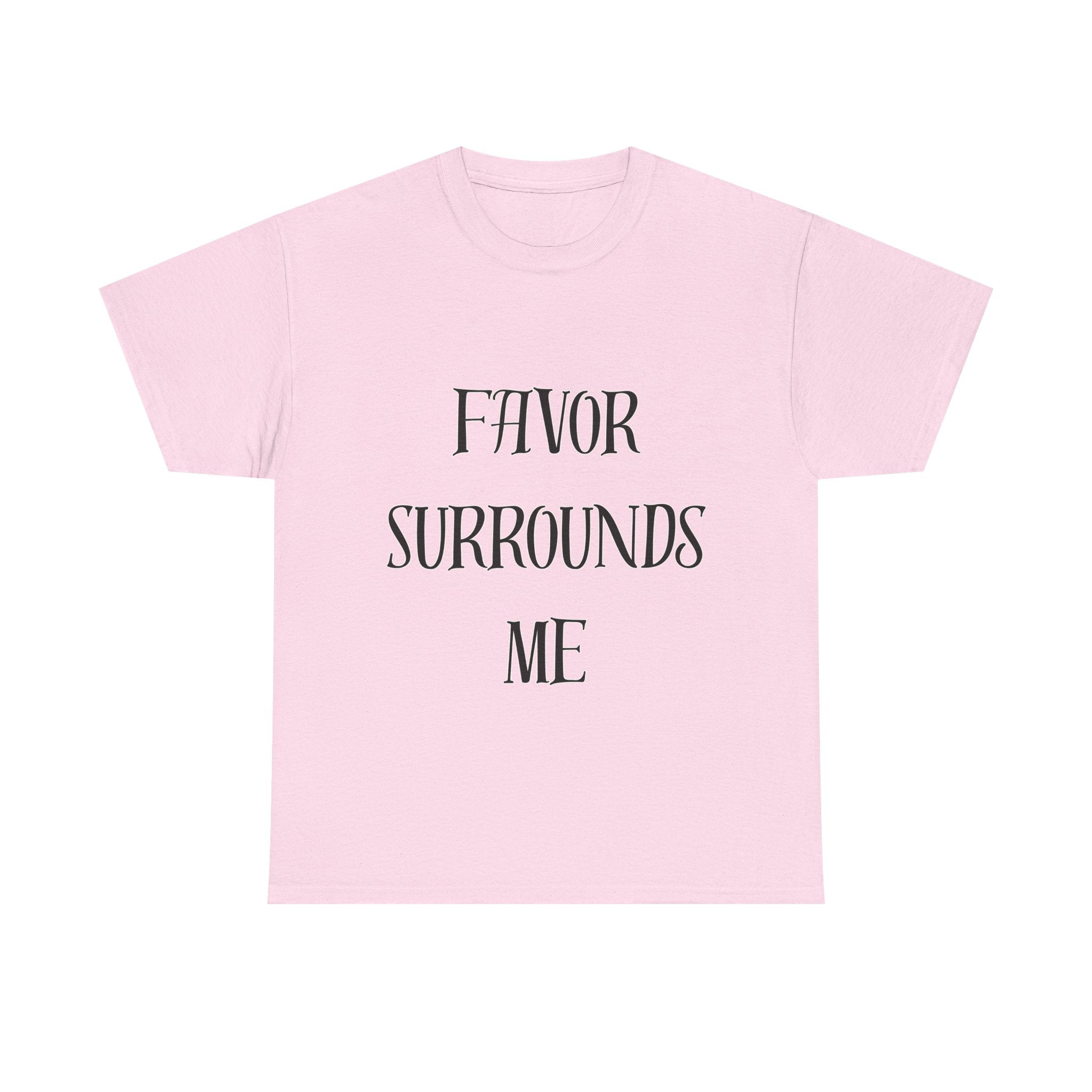 Favor Surrounds Me T-Shirt