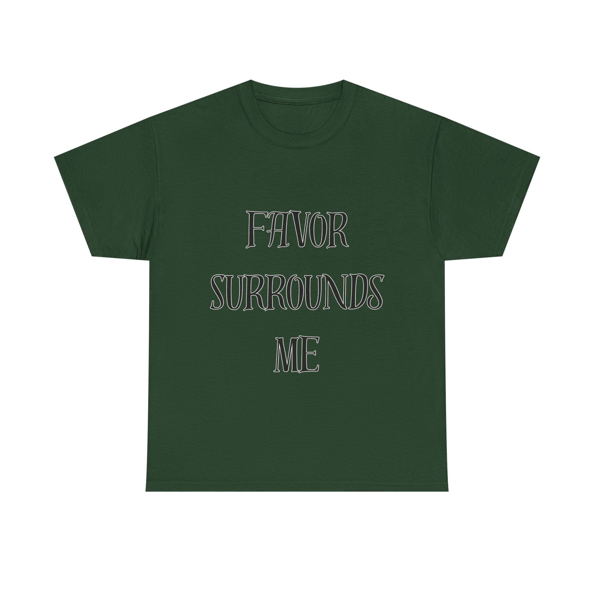 Favor Surrounds Me T-Shirt