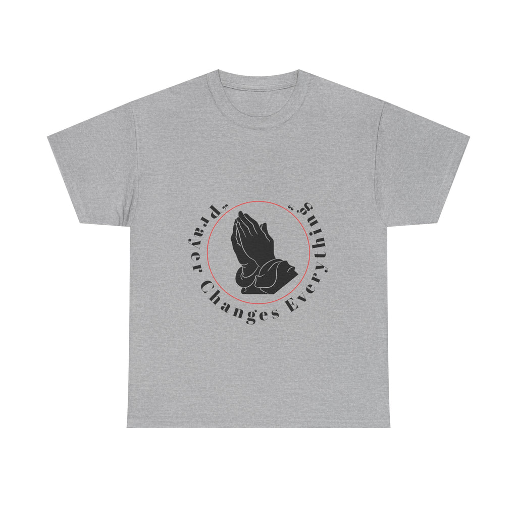 Prayer Changes Everything Tshirt