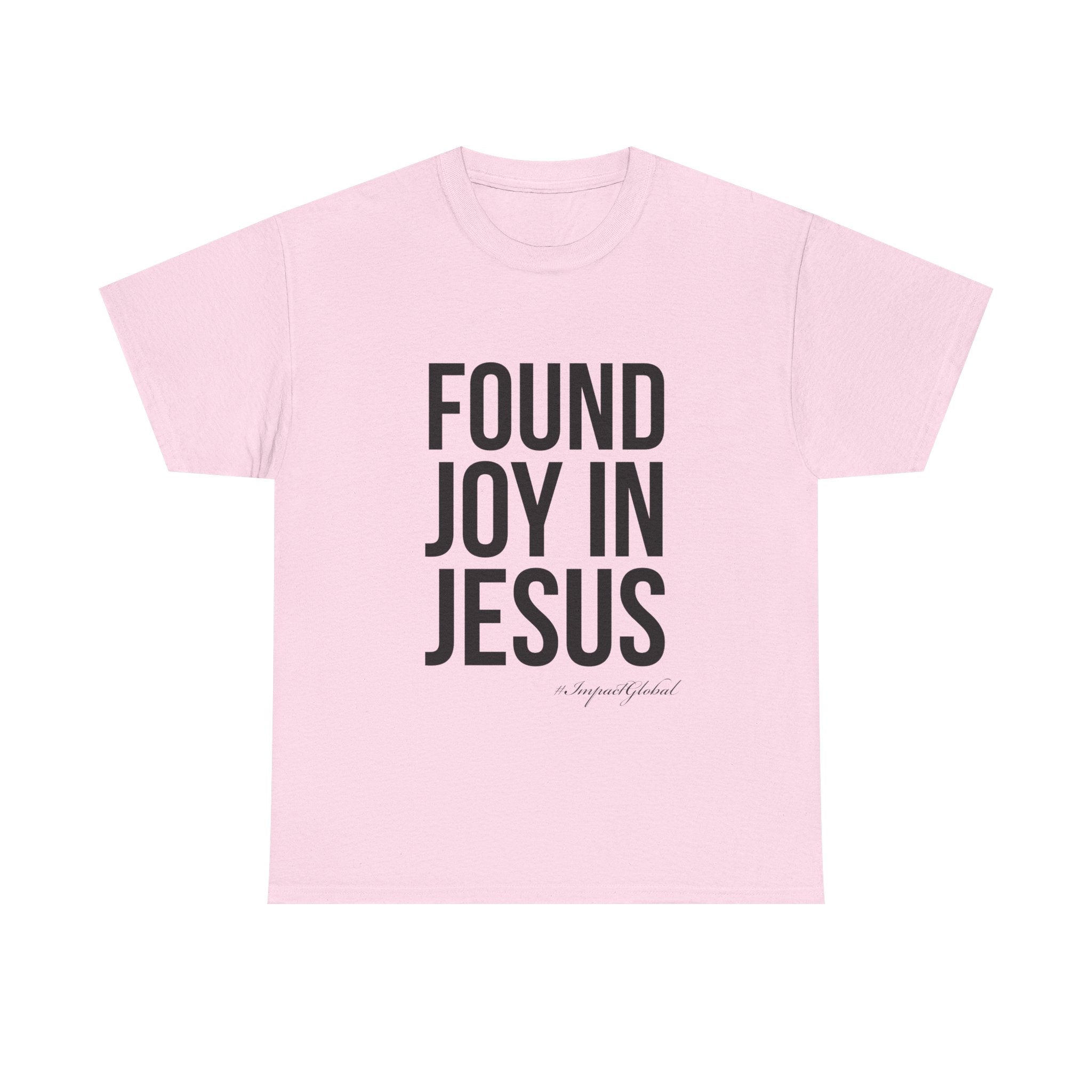 Found Joy in Jesus T-shirt
