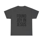 Found Joy in Jesus T-shirt