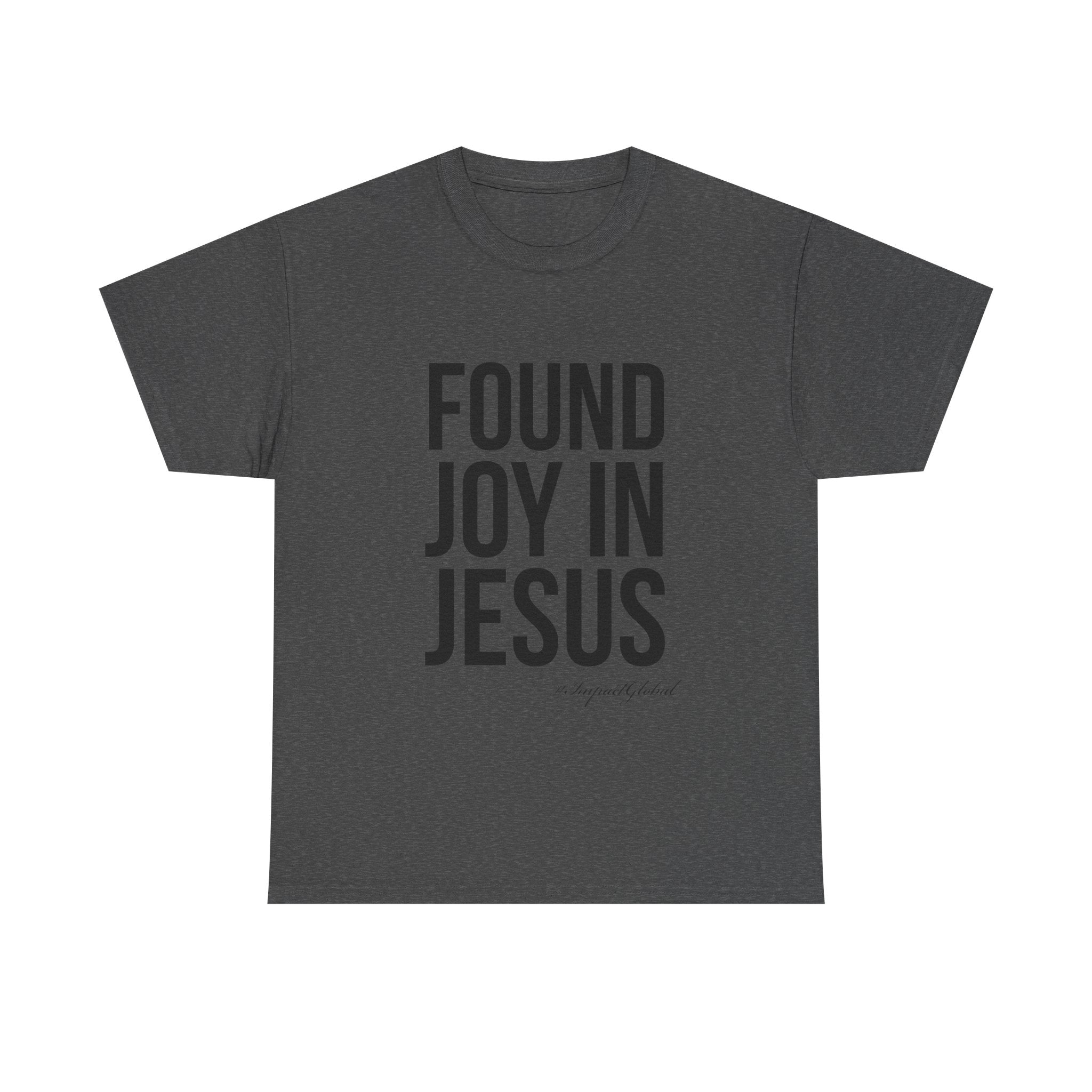 Found Joy in Jesus T-shirt
