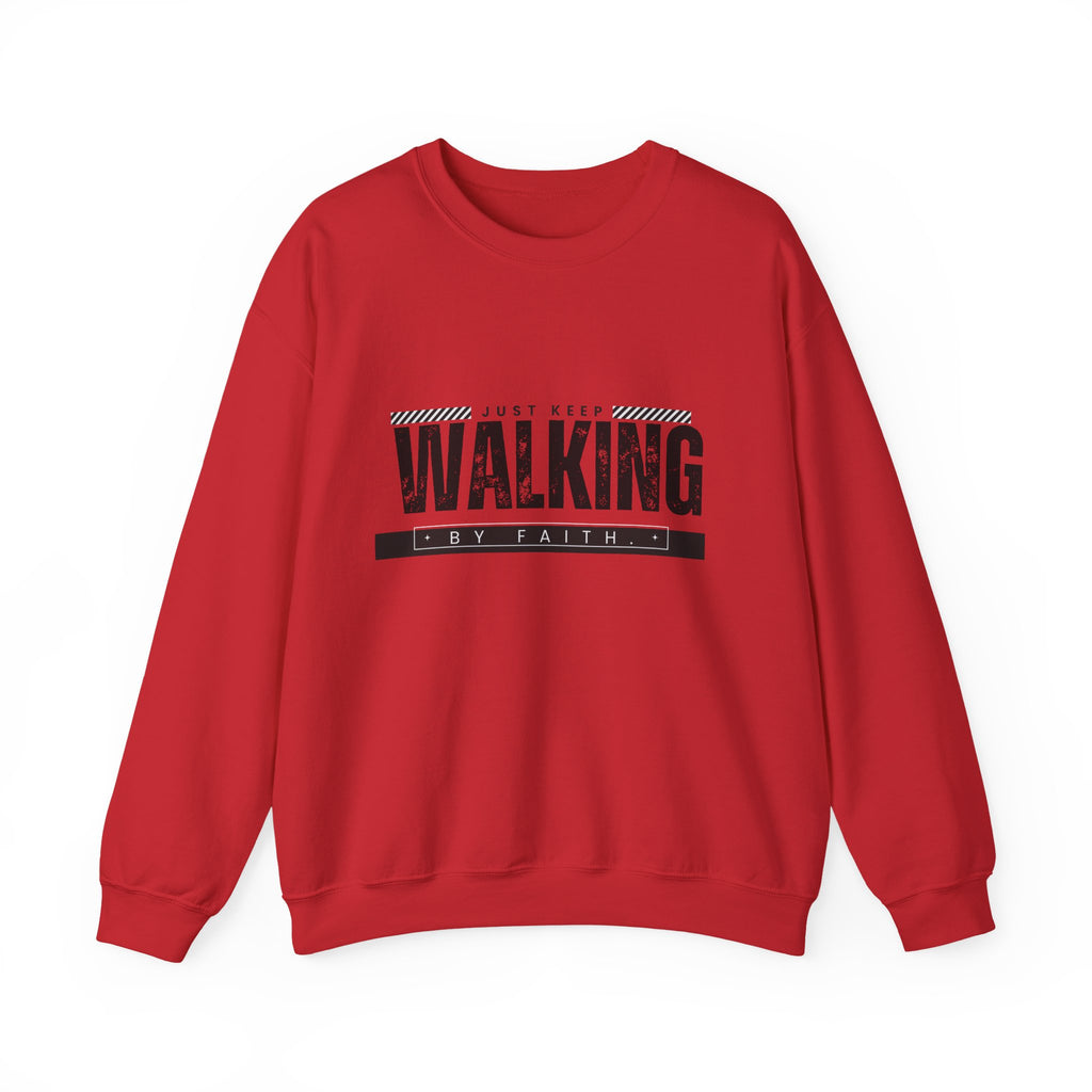 Just Keep Walking Sweatshirt