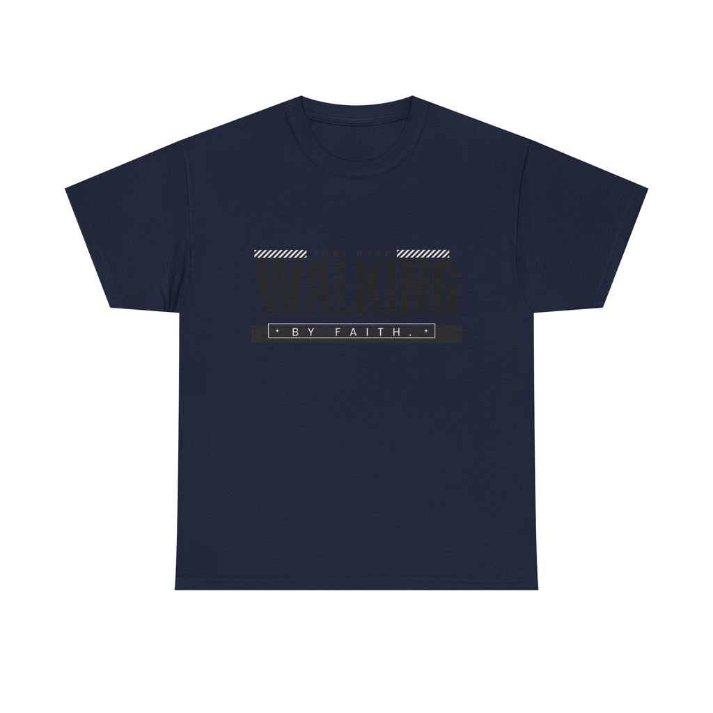 Walking by Faith T-shirt