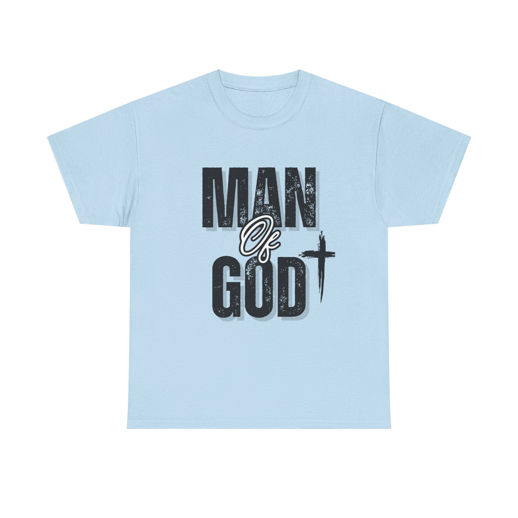 Man of God T-Shirt