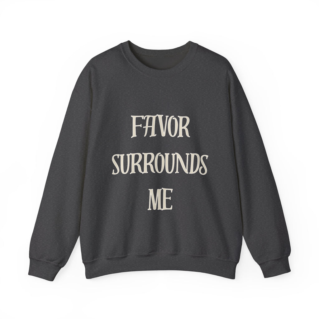 Favor Surrounds Me Sweatshirt