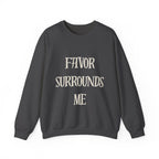 Favor Surrounds Me Sweatshirt