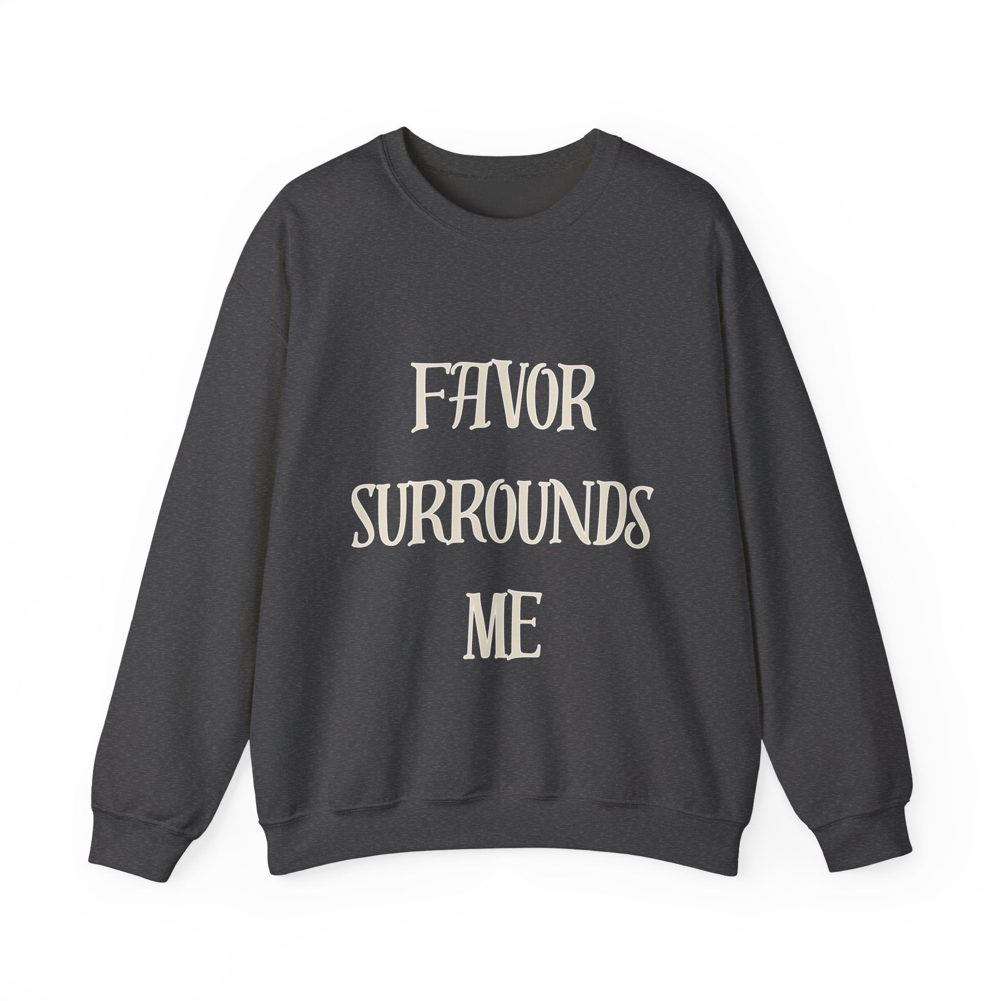 Favor Surrounds Me Sweatshirt