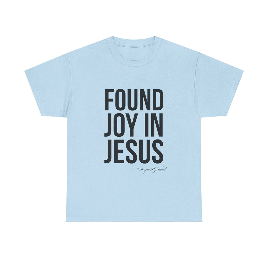 Found Joy in Jesus T-shirt