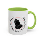 Prayer Changes Everything Coffee Mug 11/15oz