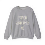 Favor Surrounds Me Sweatshirt