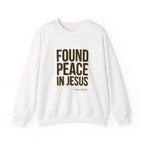 Found Peace in Jesus Sweatshirt