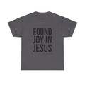 Found Joy in Jesus T-shirt